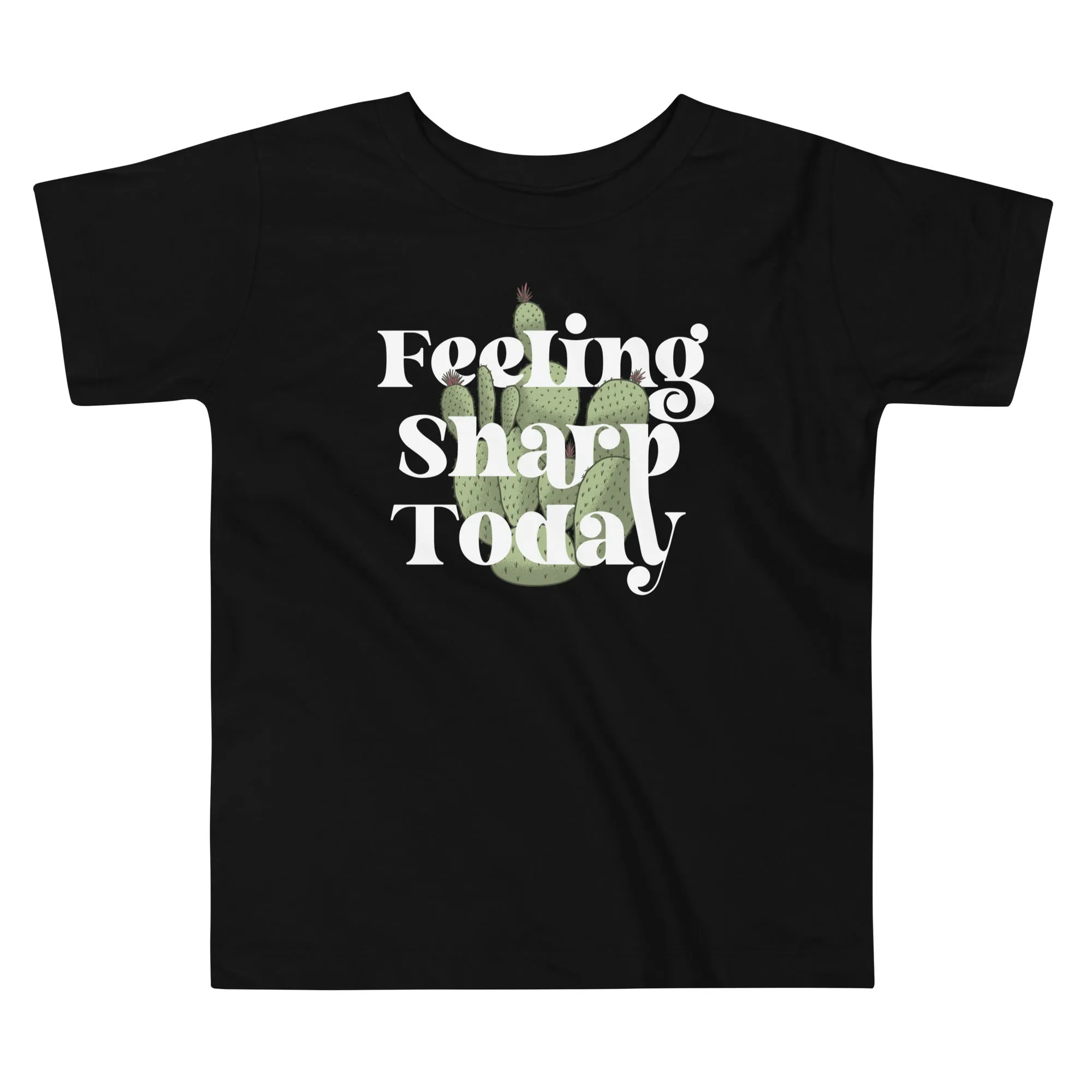 Feeling Sharp Today Kid's Toddler Tee