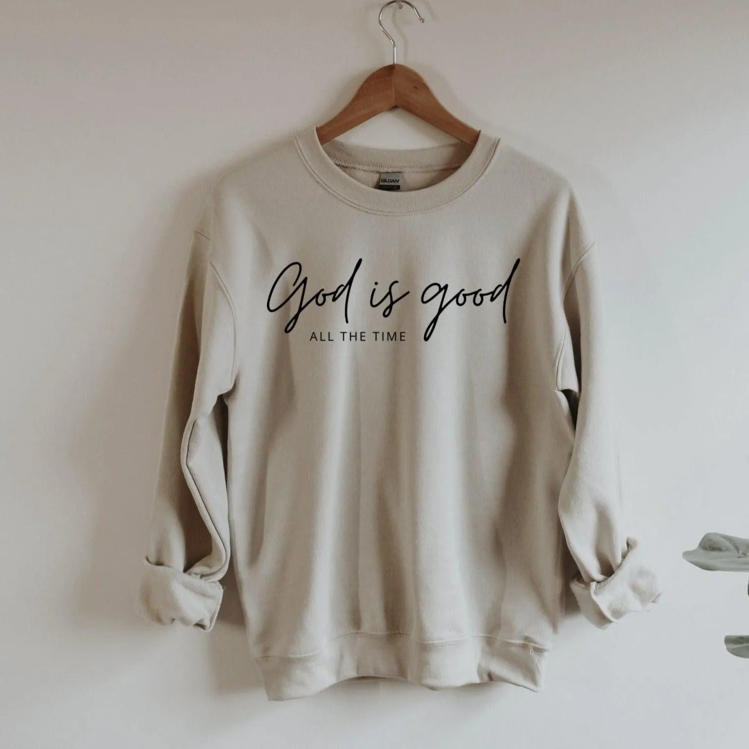 God Is Good Christian Classic Soft Sweatshirt (Cursive)