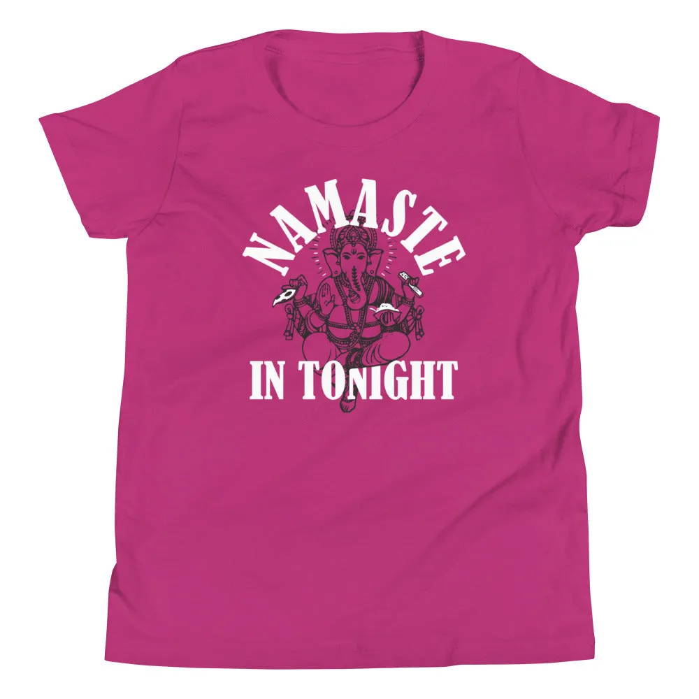 Namaste In Tonight Kid's Youth Tee