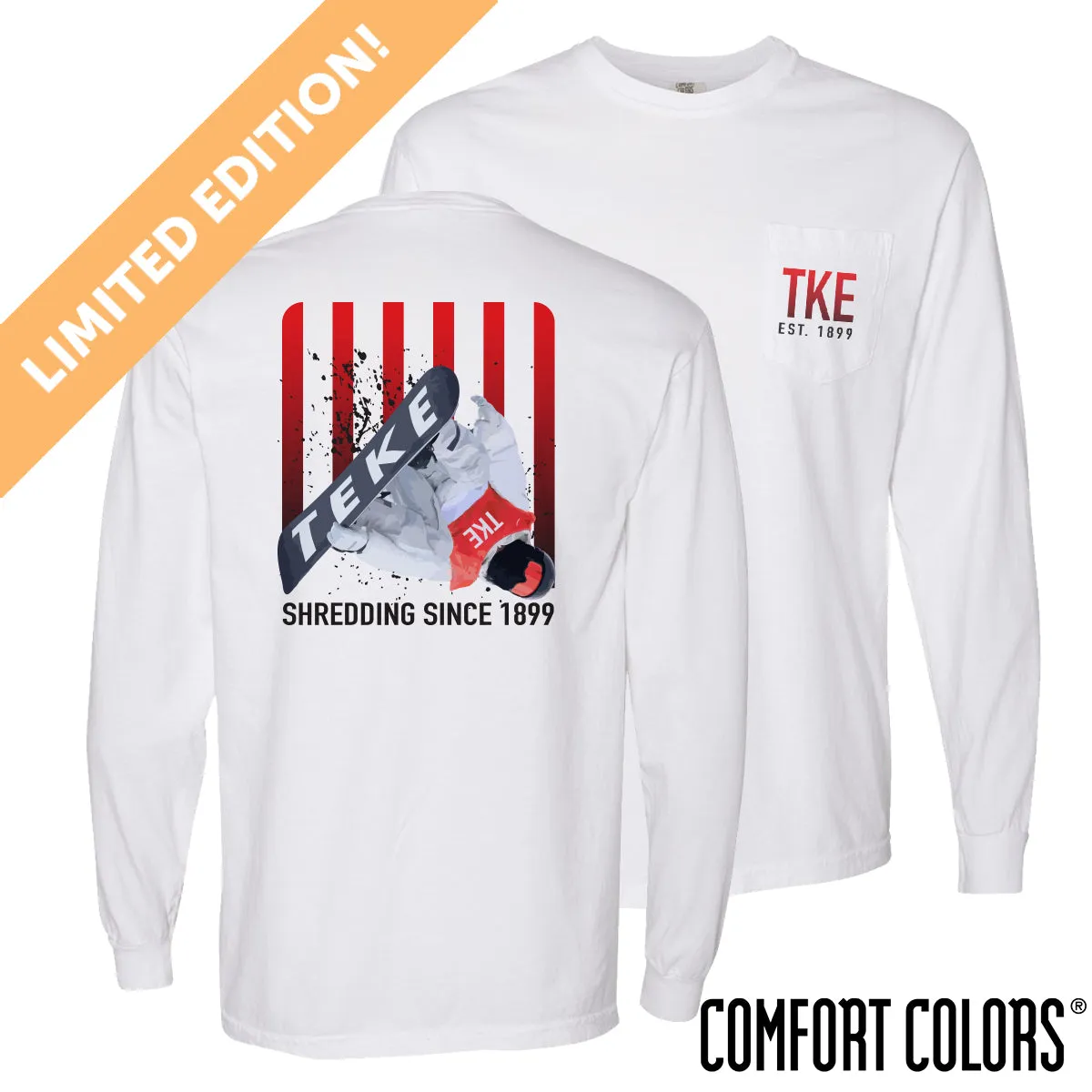 New! Limited Edition TKE Comfort Colors Slope Shredder Long Sleeve Tee