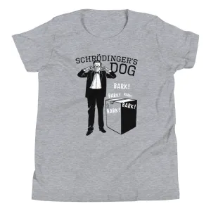 Schrodinger's Dog Kid's Youth Tee